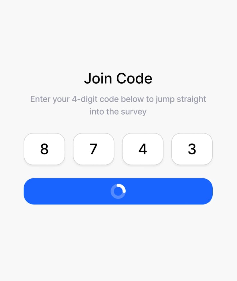 Quick survey join screen prompting respondents to enter a 6-digit access code